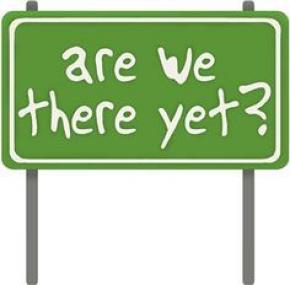 Are We There Yet?